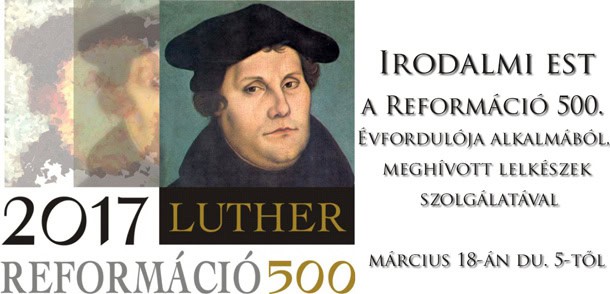 Irodalmi est – Reformáció 500