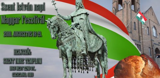 Szent István Napi Magyar Fesztivál – 2018