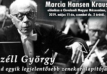 Marcia Hansen Kraus előadása Széll Györgyről, a 20. század egyik legjelentősebb zenekaralapítójáról