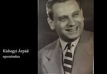 Bemutatjuk Kishegyi Árpád operaénekest