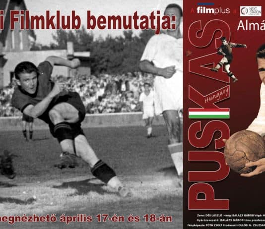 Puskás Hungary – bemutatjuk Almási Tamás dokumentumfilmjét angol szinkronnal április 17-én és 18-án