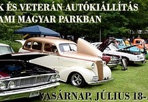 Piknik és veterán autókiállítás a hirami Magyar Parkban – Július 18-án