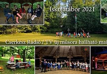 Cserkész Rádió / TV új műsora hallható mai adásunkban – Beszámolók a 2021-es Iskolatáborról