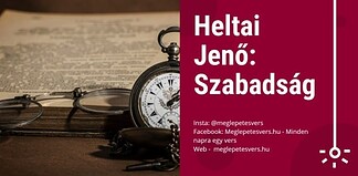 Heltai Jenő: Szabadság
