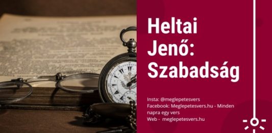 Heltai Jenő: Szabadság