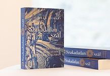 Szakadatlan szál – A hagyomány bölcsessége korunk káoszában