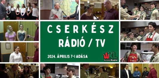 Mai adásunkban a Cserkész Rádió / TV áprilisi adását hallhatják