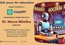 Mai adásunkban interjút készítünk a ChatGPT-vel és Dr. Mercz Mónikával a mesterséges inteligencia jogi szakértőjével