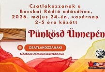 Pünkösd hétvégéje magyar hagyományaink és közösségi különlegességek a Bocskai Rádióban
