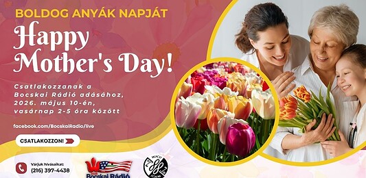Szeretettel köszöntjük az édesanyákat anyák napján!