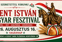 Szeretettel várjuk a Szent István Magyar Fesztiválra jövő vasárnap!