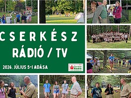Cserkész Rádió / TV – 2026. július 5-i adása