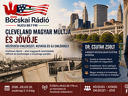 🏙️🇭🇺 Cleveland magyar múltja és jövője – közösségi emlékezet, kutatás és új emlékhely