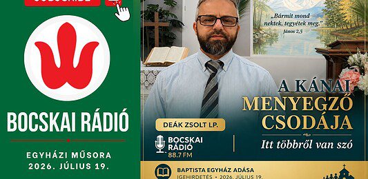 A Baptista Gyülekezet 2026. július 19-i adása