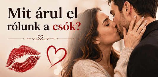 Mit árul el rólunk a csók?