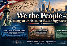 We the People – magyarok és amerikaiak egyszerre