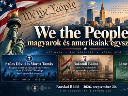 We the People – magyarok és amerikaiak egyszerre